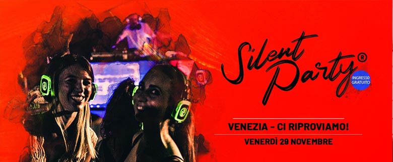Silent Party Venezia 29 Novembre