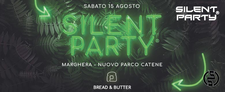 Silent Party Marghera 15 Agosto